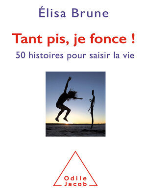 cover image of Tant pis, je fonce !